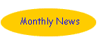 Monthly News